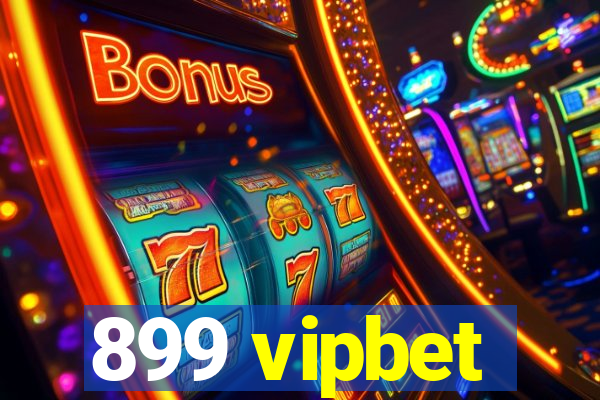 899 vipbet